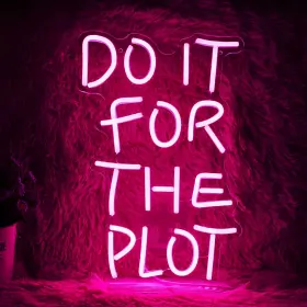 Gnvetzll 703532158200 Do It For The Plot Neon Sign 16.5 Inch 12.6 Dimmable Words Light Wall